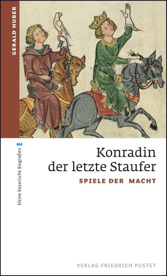 Cover for Huber · Konradin der letzte Staufer (Bok)