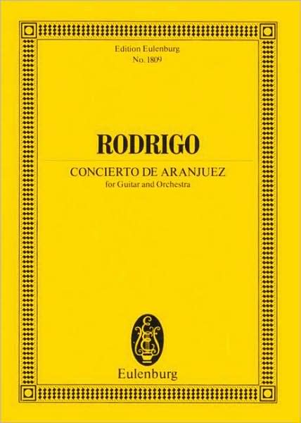 Cover for Joaqu N Rodrigo · Concierto de Aranjuez: guitar and orchestra. Study score. (Sheet music) (1985)