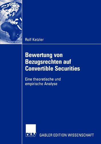 Cover for Rolf Ketzler · Bewertung von Bezugsrechten auf Convertible Securities (Paperback Book) [2005 edition] (2005)