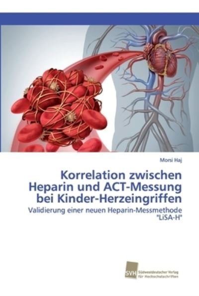 Cover for Haj · Korrelation zwischen Heparin und AC (Bok) (2016)
