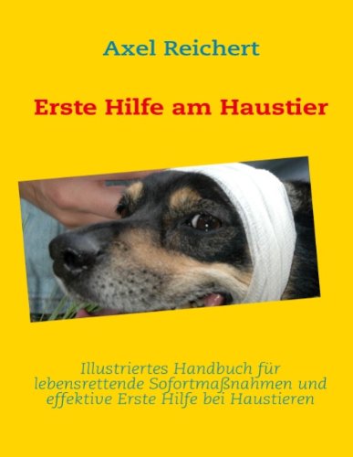 Cover for Axel Reichert · Erste Hilfe Am Haustier (Paperback Book) [German edition] (2010)