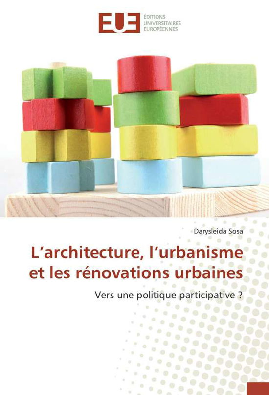 L'architecture, l'urbanisme et les - Sosa - Books -  - 9783841726421 - 