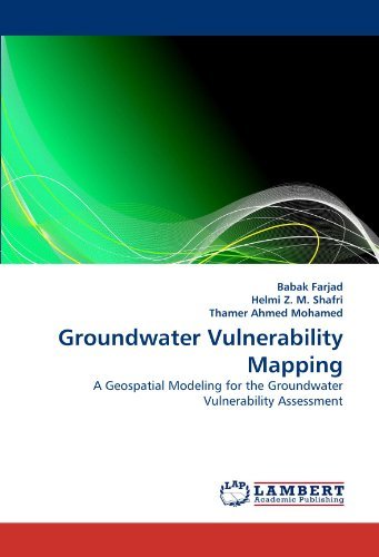 Cover for Thamer Ahmed Mohamed · Groundwater Vulnerability Mapping: a Geospatial Modeling for the Groundwater Vulnerability Assessment (Paperback Book) (2011)