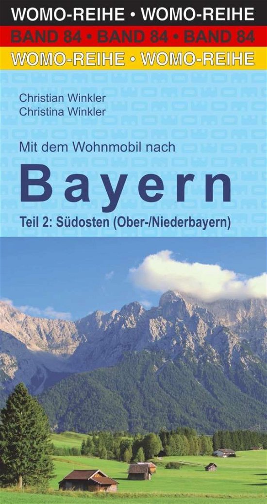 Mit dem Wohnmobil nach Bayern.2 - Winkler - Livros -  - 9783869038421 - 