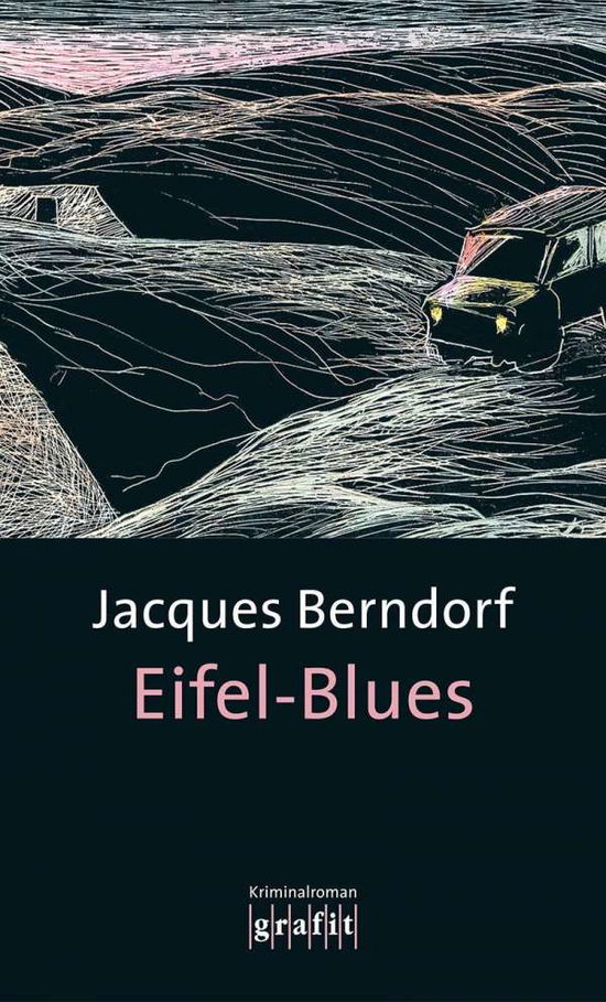 Cover for Jacques Berndorf · Grafit.442 Berndorf.Eifel-Blues (Buch)