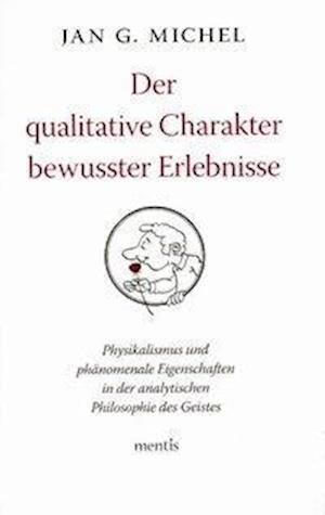 Cover for Michel · Der qualitative Charakter bewuss (Book) (2011)