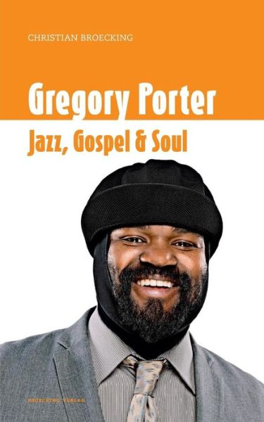 Cover for Christian Broecking · Gregory Porter (Paperback Book) (2015)