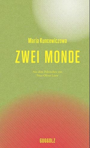 Cover for Maria Kuncewiczowa · Zwei Monde (Book) (2023)