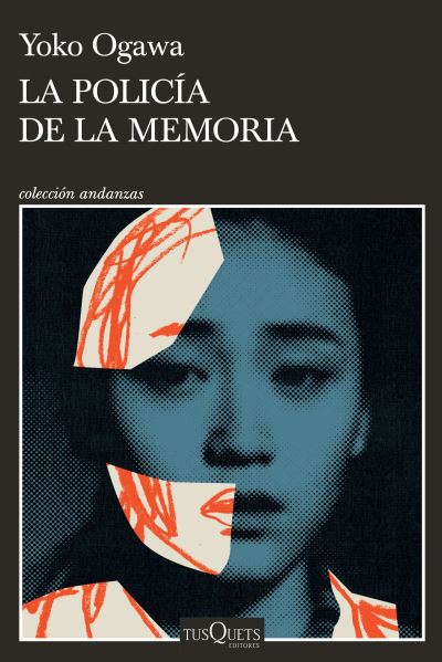 Cover for Yoko Ogawa · La Policia de la Memoria (Paperback Bog) (2021)