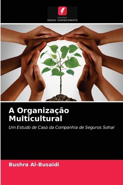 Cover for Bushra Al-Busaidi · A Organizacao Multicultural (Paperback Book) (2021)