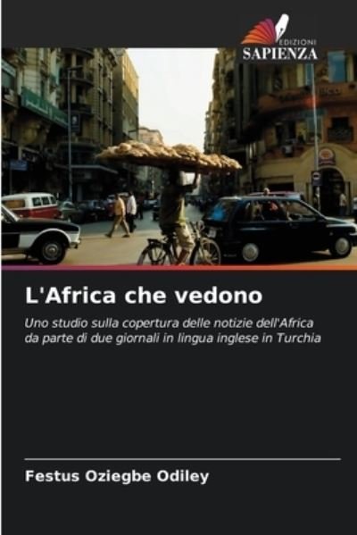 Cover for Festus Oziegbe Odiley · L'Africa che vedono (Paperback Bog) (2021)