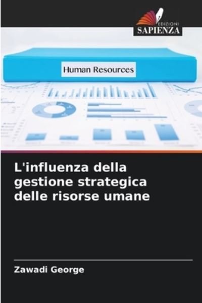 Cover for Zawadi George · L'influenza della gestione strategica delle risorse umane (Pocketbok) (2021)