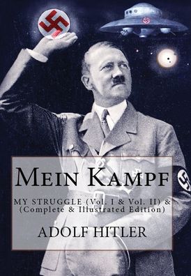 Cover for Adolf Hitler · Mein Kampf: My Struggle (Vol. I &amp; Vol. II) (Gebundenes Buch) [(complete &amp; Edition) edition] (1939)