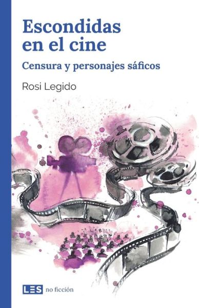 Cover for Rosi Legido · Escondidas en el cine (Paperback Book) (2021)