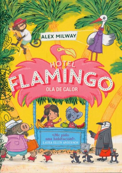 Cover for Alex Milway · Hotel Flamingo Ola de Calor (Buch) (2022)