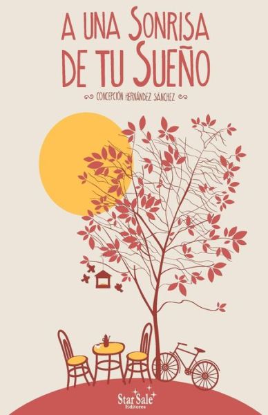 Cover for Concepcion Hernandez Sanchez · A una Sonrisa de tu Sueno (Pocketbok) (2018)