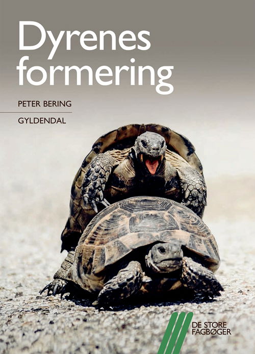 Cover for Peter Bering · De store fagbøger: Dyrenes formering (Taschenbuch) [1. Ausgabe] (2017)