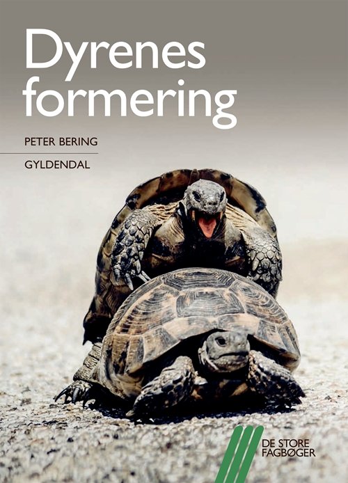 Cover for Peter Bering · De store fagbøger: Dyrenes formering (Heftet bok) [1. utgave] (2017)