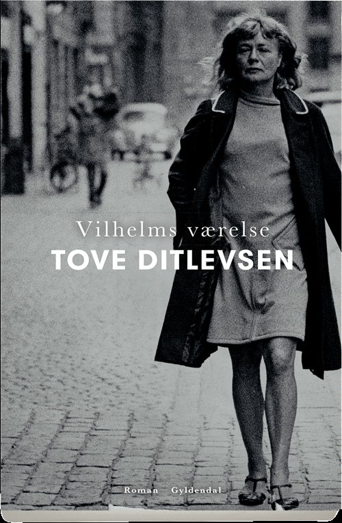 Cover for Tove Ditlevsen · Vilhelms værelse (Sewn Spine Book) [1. Painos] (2018)