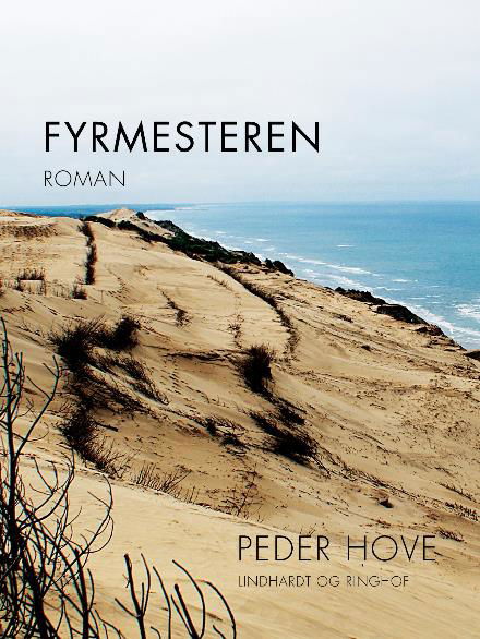 Cover for Peder Hove · Fyrmesteren (Heftet bok) [1. utgave] (2017)