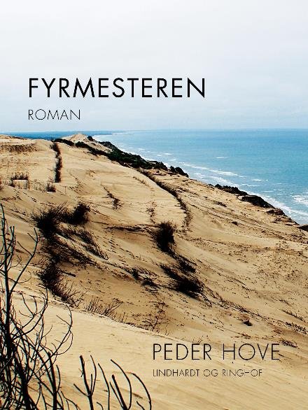 Fyrmesteren - Peder Hove - Libros - Saga - 9788711833421 - 7 de noviembre de 2017