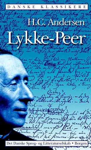 Cover for H. C. Andersen · Danske klassikere: Lykke-Peer (Sewn Spine Book) [1e uitgave] (2001)