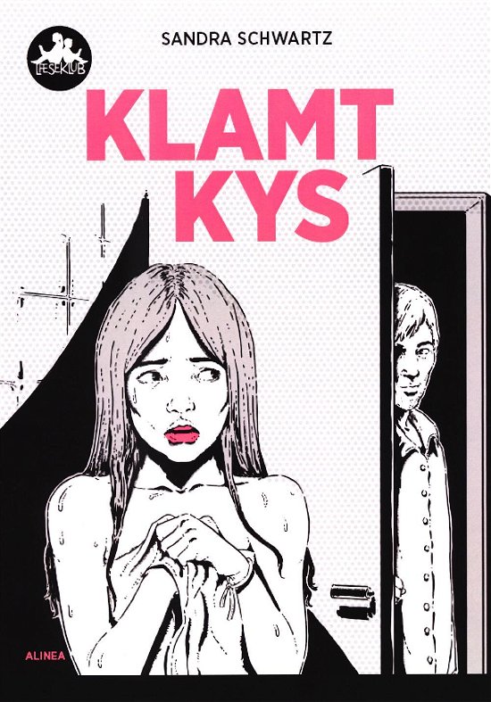 Cover for Sandra Schwartz · Læseklub: Klamt kys, Sort Læseklub (Bound Book) [1. Painos] (2016)
