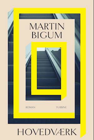 Cover for Martin Bigum · Hovedværk (Hardcover Book) [1.º edición] (2023)