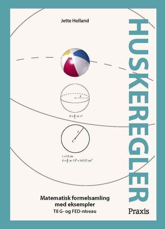 Huskeregler - Jette Helland - Bücher - Praxis Forlag A/S - 9788757134421 - 1. August 2020