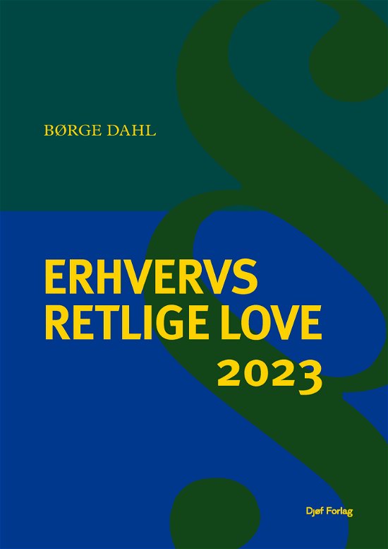 Cover for Børge Dahl · Erhvervsretlige love 2023 (Taschenbuch) [45. Ausgabe] (2023)