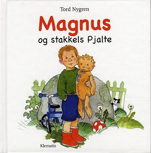 Cover for Tord Nygren · Magnus og stakkels Pjalte (Gebundesens Buch) [1. Ausgabe] (2010)