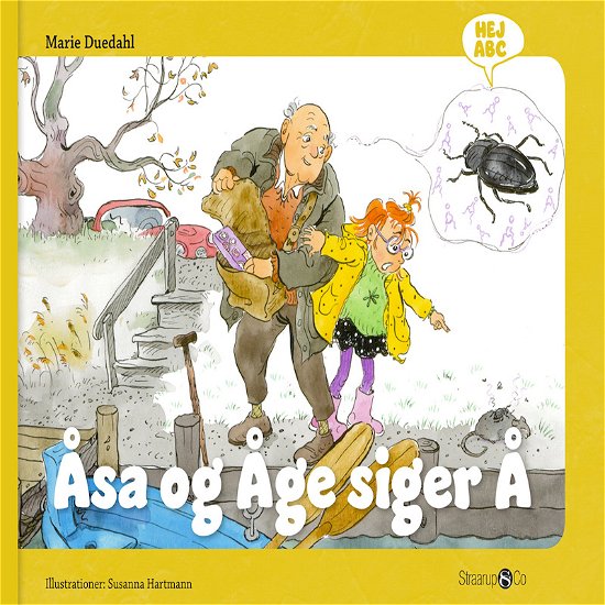 Hej ABC: Åsa og Åge siger Å - Marie Duedahl - Bøger - Straarup & Co - 9788770186421 - 1. marts 2020