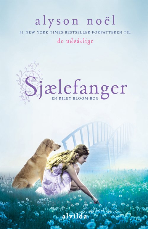 Cover for Alyson Noël · Riley Bloom: Riley Bloom 1: Sjælefanger (Gebundesens Buch) [1. Ausgabe] [Indbundet] (2011)