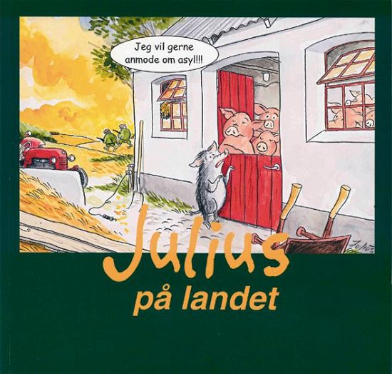 Cover for Jens Julius Hansen · Julius på landet (Book) [1. Painos] (2001)