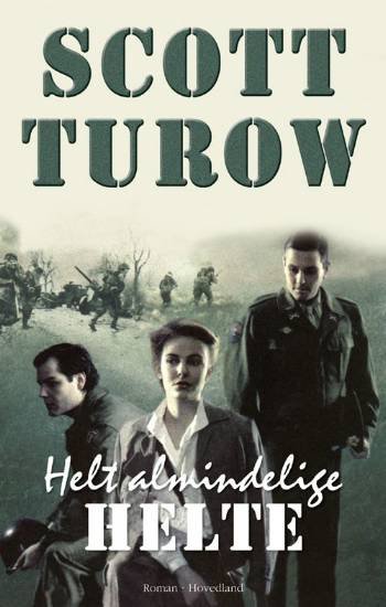 Cover for Scott Turow · Helt almindelige helte (Sewn Spine Book) [1. Painos] (2006)