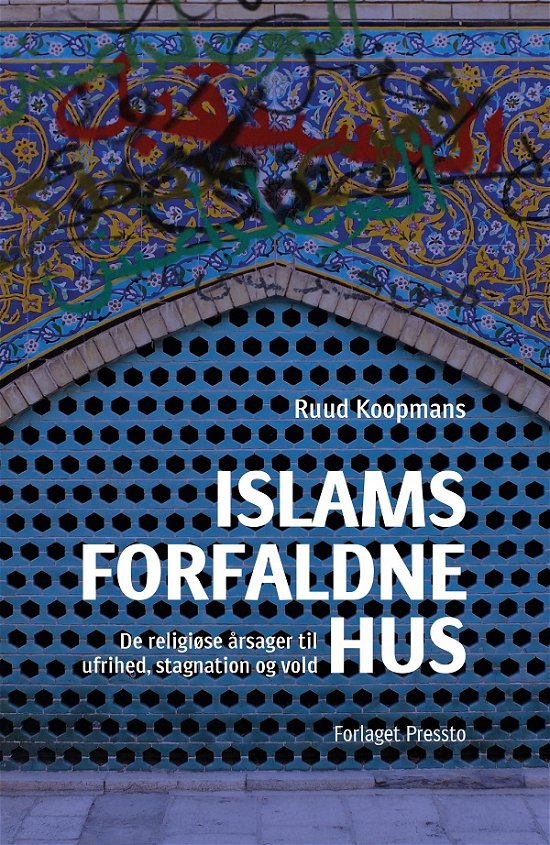 Cover for Ruud Koopmans · Islams forfaldne hus (Poketbok) [1:a utgåva] (2020)
