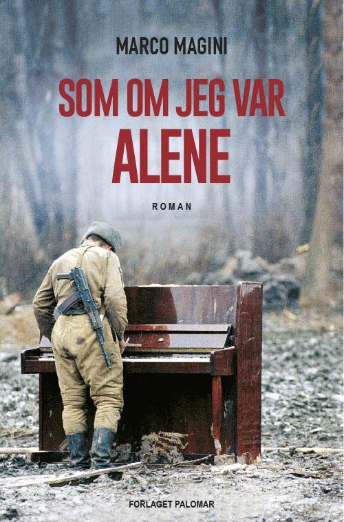 Cover for Marco Magini · Som om jeg var alene (Sewn Spine Book) [1er édition] (2016)