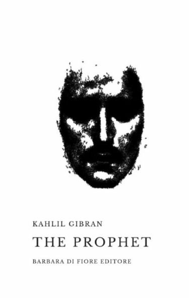 The Prophet - Kahlil Gibran - Bøger - Barbara Di Fiore Editore - 9788831201421 - 27. juni 2019