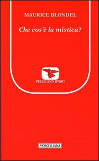 Cover for Maurice Blondel · Che Cos'E La Mistica? (Bog)