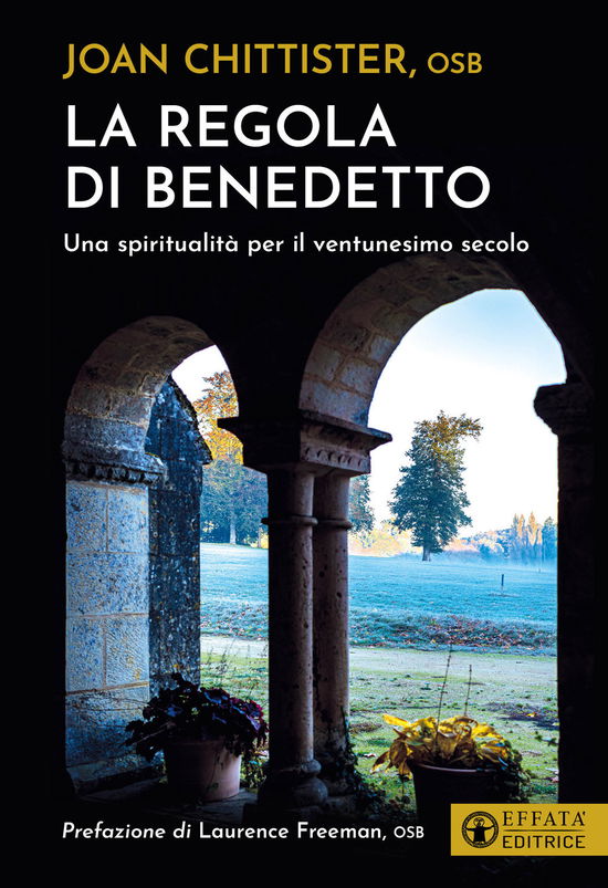 Cover for Joan Chittister · La Regola Di Benedetto. Una Spiritualita Per Il Ventunesimo Secolo (Book)