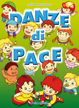 Danze Di Pace (Libro + Cd) - Aa.vv. - Muziek - MELA MUSIC - 9788876301421 - 2016