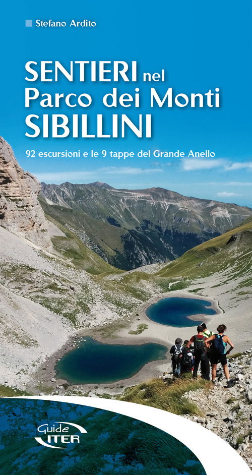 Cover for Stefano Ardito · Sentieri Nel Parco Dei Monti Sibillini. 92 Escursioni E Le 9 Tappe Del Grande Anello (Book)