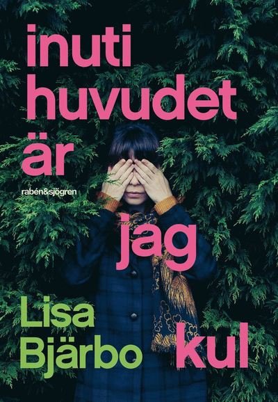 Cover for Lisa Bjärbo · Inuti huvudet är jag kul (Lydbog (MP3)) (2018)