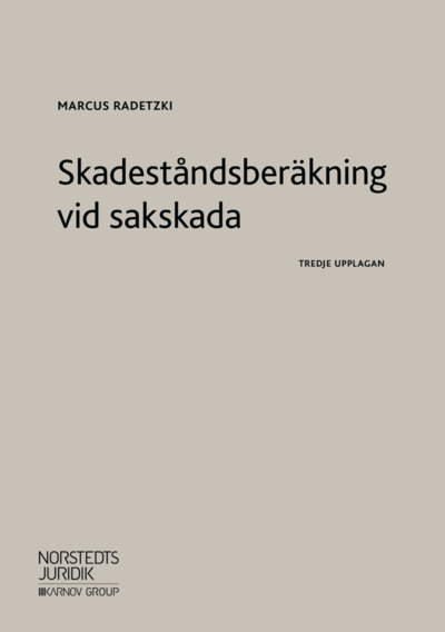 Cover for Marcus Radetzki · Skadeståndsberäkning vid sakskada (Bok) (2019)