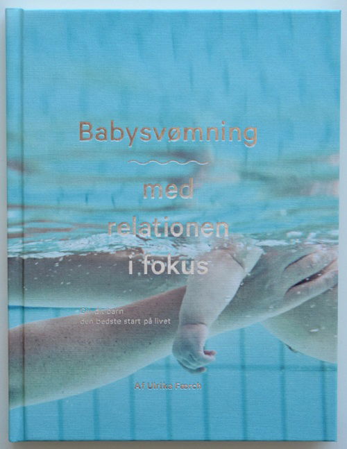 Cover for Ulrika Færch · Babysvømning (Bound Book) [1st edition] (2015)