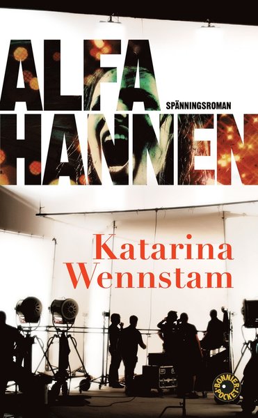 Cover for Katarina Wennstam · Alfahannen (Paperback Book) (2010)