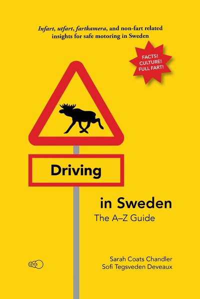 Cover for Sofi Tegsveden Deveaux Sarah Coats Chandler · Driving in Sweden : the A–Z guide (Paperback Book) (2024)