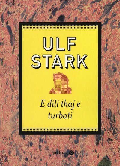 Cover for Ulf Stark · E dili thaj e turbati (Bok) (2009)