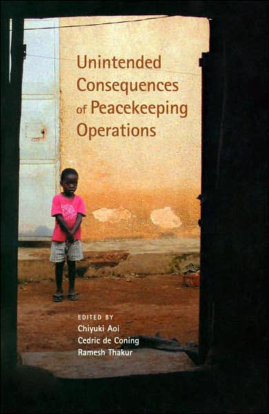 Cover for United Nations University · Unintended Consequences of Peacekeeping Operations (Paperback Book) (2007)