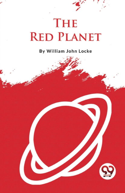 Cover for William John Locke · The Red Planet (Paperback Book) (2023)